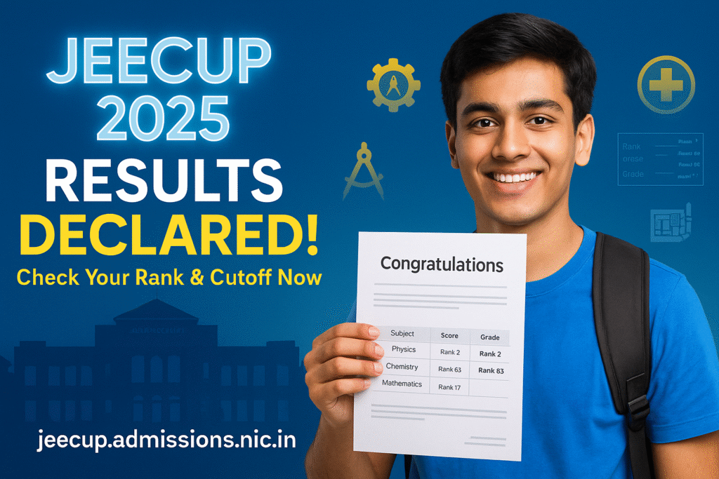 Smiling male student holding a JEECUP 2025 result sheet with subject-wise ranks; blue background with glowing "JEECUP Results Declared" text, polytechnic building silhouette, and floating course icons.